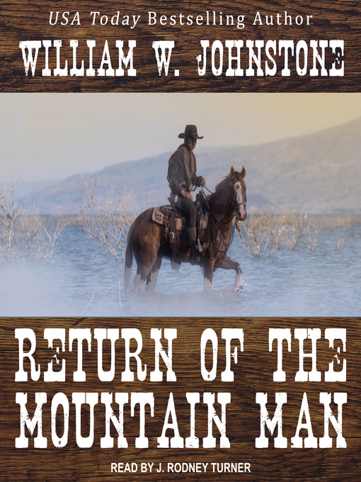 Title details for Return of the Mountain Man by William W. Johnstone - Available